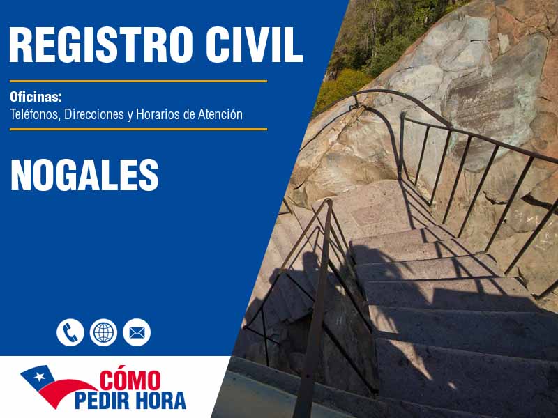 Registro Civil En Nogales Valpara So Oficinas Y Tel Fonos