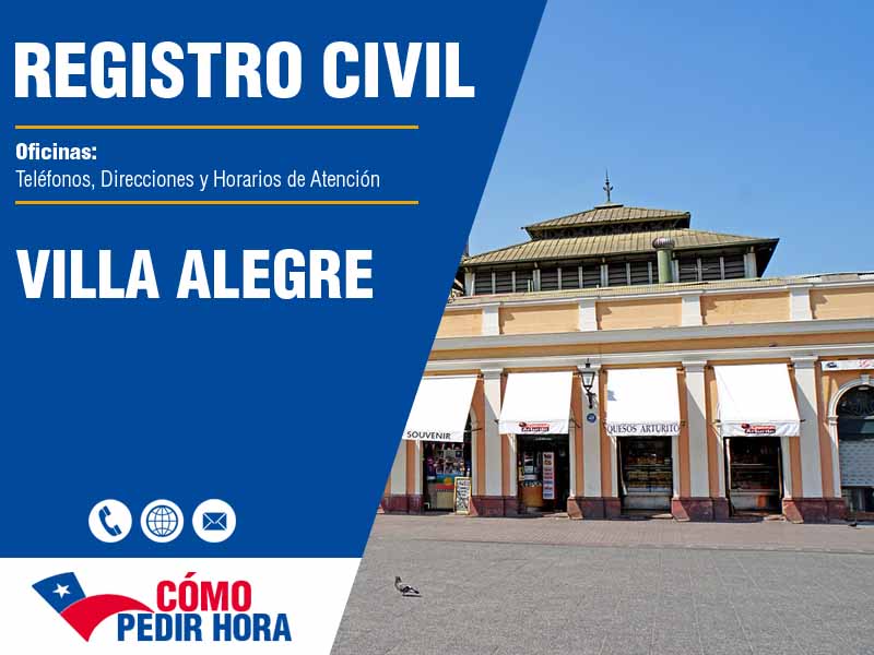 Oficinas del Registro Civil en Villa Alegre - Telfonos y Horarios