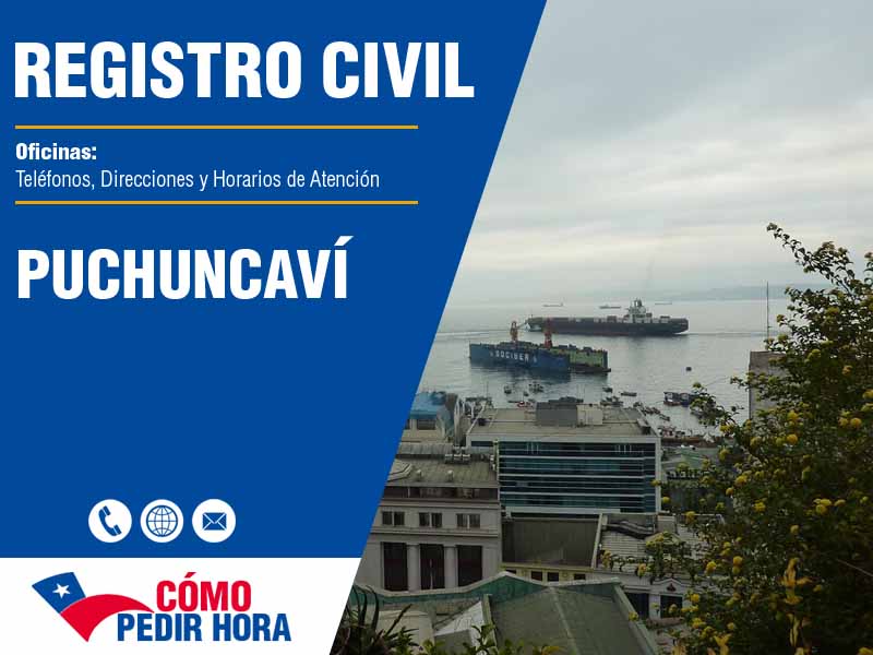 REGISTRO CIVIL En Puchuncaví - Valparaíso (Oficinas Y Teléfonos) 2024