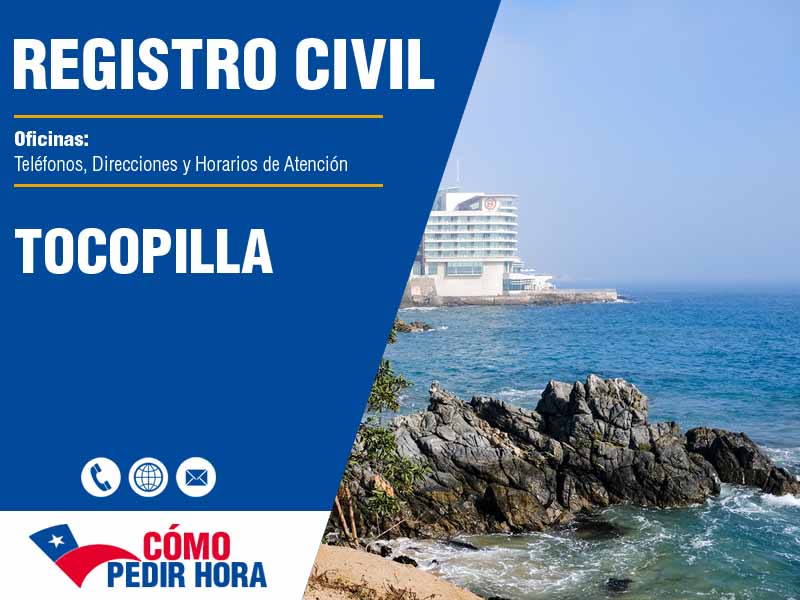 Oficinas del Registro Civil en Tocopilla - Telfonos y Horarios